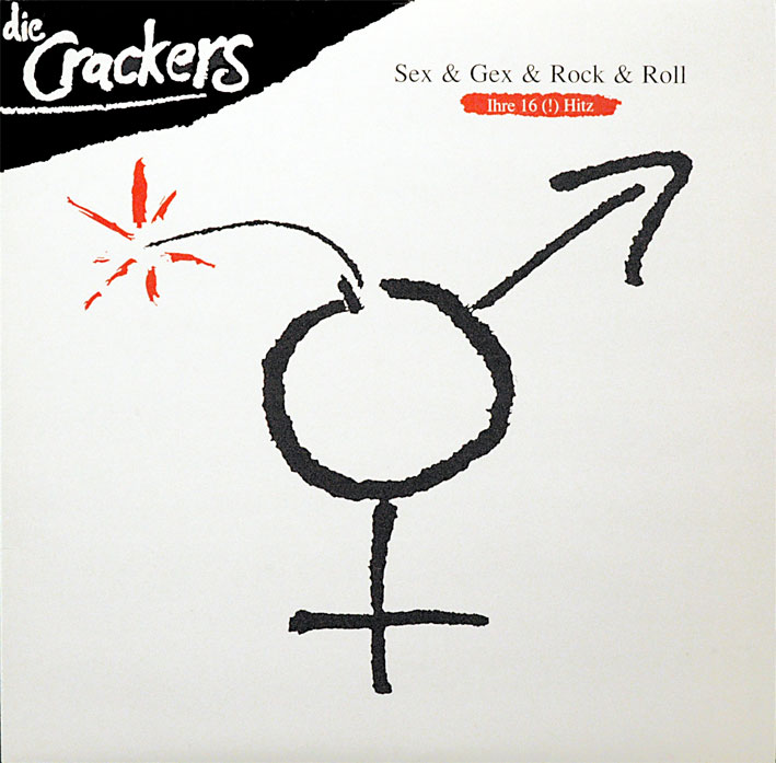  die Crackers Sex,Gex & Rock'n Roll 