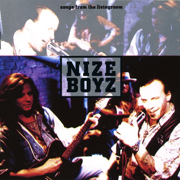 Songs From The Livingroom - CD Nize Boyz 