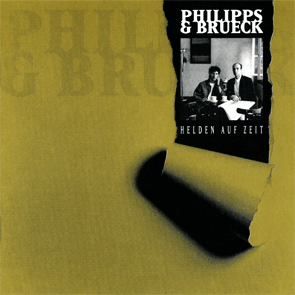  Helden auf Zeit Philipps & Brueck - CD 