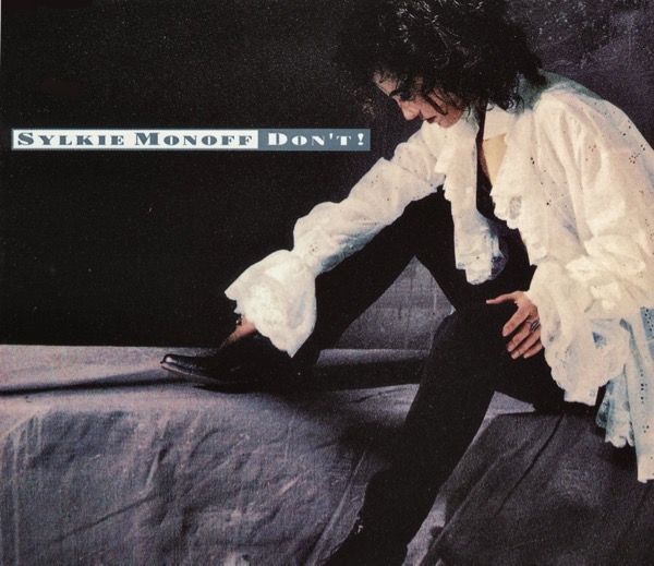  Don´t Sylkie Monoff - Single CD  