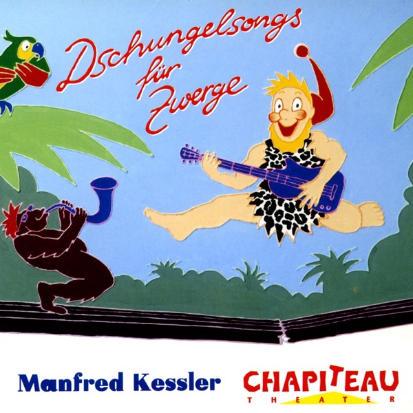  Dschungelsongs für Zwerge - Manfred Kessler - CD  