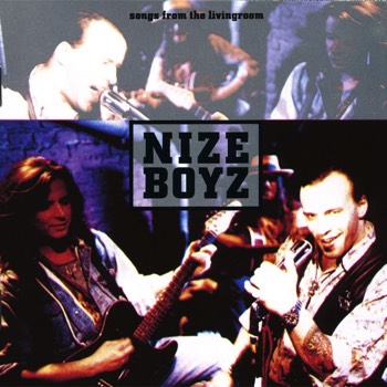  Songs From The Livingroom - CD Nize Boyz 