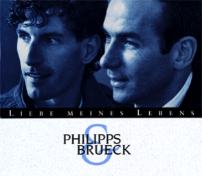  Liebe meines Lebens Philipps & Brueck - Single CD  