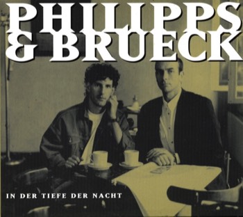  In der Tiefe der Nacht Philipps & Brueck - Single CD  