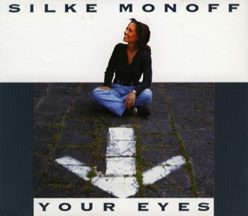  Your Eyes Sylkie Monoff - Single CD  