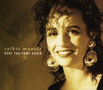  Here you come again Sylkie Monoff - Single CD  