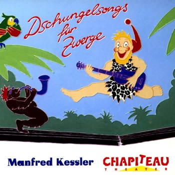  Dschungelsongs für Zwerge - Manfred Kessler - CD  